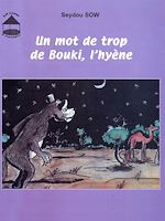 Télécharger le livre :  Un mot de trop de Bouki, l'hyène