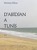 Télécharger le livre :  D'Abidjan à Tunis