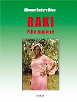Télécharger le livre :  Raki - Fille lumière
