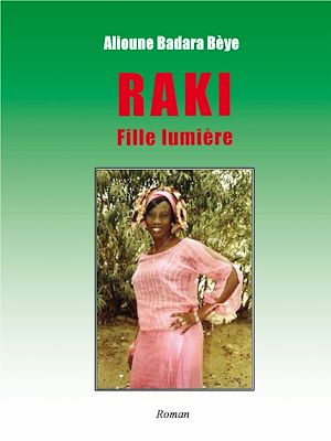 Téléchargez le livre :  Raki - Fille lumière