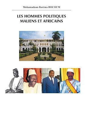 Téléchargez le livre :  Les hommes politiques maliens et africains