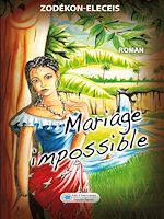 Télécharger le livre :  Mariage impossible