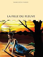 Télécharger le livre :  La fille du fleuve