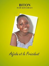 Télécharger le livre : Adjoba et le Président