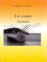 Télécharger le livre :  La coque trouée