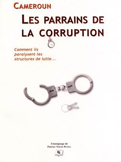 Télécharger le livre :  Cameroun : Les parrains de la corruption