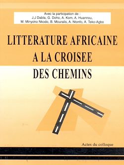 Télécharger le livre :  Littérature africaine à la croisée des chemins