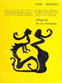 Télécharger le livre :  Bogam Woup - Allégorie de la mutation