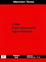 Télécharger le livre :  L'idée d'une philosophie négro-africaine