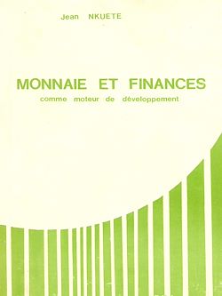 Télécharger le livre :  Monnaie et finances comme moteur de développement