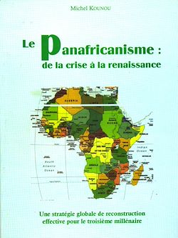 Télécharger le livre :  Le panafricanisme : de la crise à la renaissance