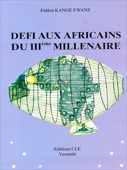 Télécharger le livre :  Défi aux africains du IIIème millénaire