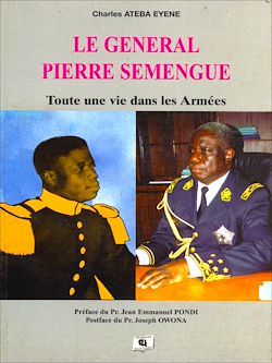 Télécharger le livre :  Le Général Pierre Semengue