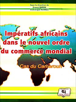 Télécharger le livre :  Impératifs africains dans le nouvel ordre du commerce mondial