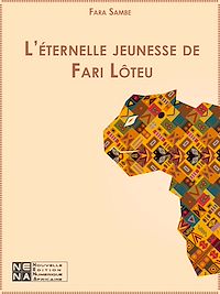 Télécharger le livre :  L'éternelle jeunesse de Fari Lôteu