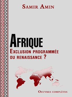 Télécharger le livre :  Afrique - Exclusion programmée ou renaissance ?