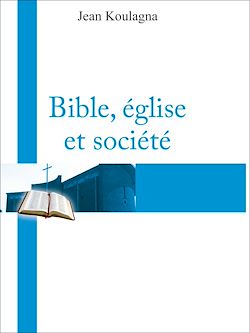 Télécharger le livre :  Bible, Église et société