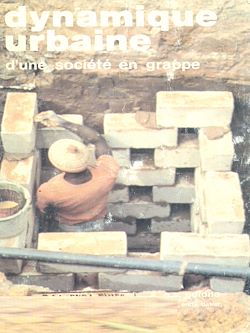 Télécharger le livre :  Dynamique urbaine d'une société en grappe : un cas, Dakar