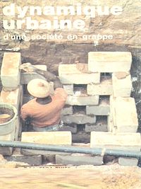 Télécharger le livre :  Dynamique urbaine d'une société en grappe : un cas, Dakar