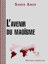 Télécharger le livre :  L'avenir du Maoïsme