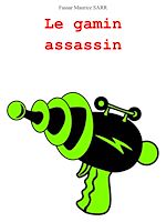 Download this eBook Le gamin assassin