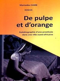 Télécharger le livre :  De pulpe et d'orange