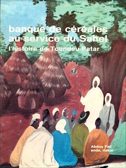 Télécharger le livre :  La banque de céréales au service du Sahel