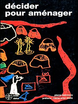 Télécharger le livre :  Décider, pour aménager gérer les ressources naturelles et l'environnement en Afriquesubsaharienne francophone
