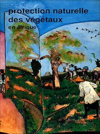 Télécharger le livre :  Protection naturelle des végétaux en Afrique