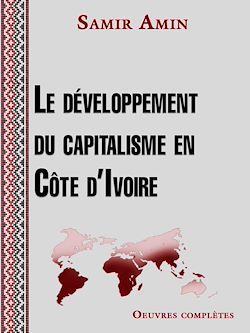 Télécharger le livre :  Le développement du capitalisme en Côte d'Ivoire