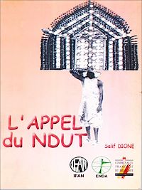 Télécharger le livre :  L'appel du Ndut ou l'initiation des garçons seereer