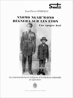 Télécharger le livre :  Nnomo Ngah'Wono Régnera sur les Eton