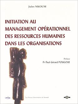 Télécharger le livre :  Initiation au management opérationnel des ressources humaines dans les organisations