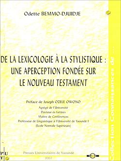 Télécharger le livre :  De la lexicologie a la stylistique : une aperception fondée sur le nouveau testament