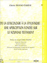 Télécharger le livre :  De la lexicologie a la stylistique : une aperception fondée sur le nouveau testament