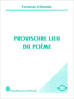 Télécharger le livre :  Provisoire lieu du poème