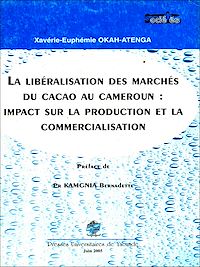 Télécharger le livre :  La libéralisation des marchés du cacao au Cameroun : impact sur la production et la commercialisation