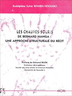 Télécharger le livre :  Les chauves-souris de Bernard Nanga : une approche structurale du récit