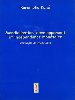 Télécharger le livre :  Mondialisation, développement et indépendance monétaire