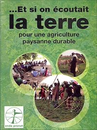 Télécharger le livre :  Et si on écoutait la terre pour une agriculture paysanne durable