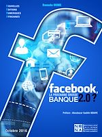 Télécharger le livre :  Facebook, la prochaine grosse banque 2.0 ?