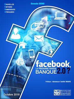 Télécharger le livre :  Facebook, la prochaine grosse banque 2.0 ?