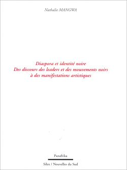 Télécharger le livre :  Diaspora et identité noire Des discours des leaders et des mouvements noirs à des manifestations artistiques