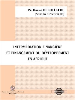 Télécharger le livre :  Intermédiation Financière et Financement du développement en Afrique