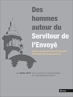 Download this eBook Des hommes autour du Serviteur de l'Envoyé