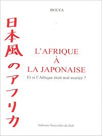 Télécharger le livre :  L'Afrique à la japonaise