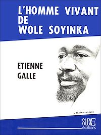 Télécharger le livre :  L'homme vivant de Wole Soyinka