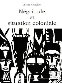 Télécharger le livre :  Négritude et situation coloniale