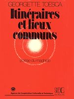 Télécharger le livre :  Itinéraires et lieux communs