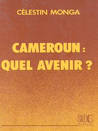 Télécharger le livre :  Cameroun : Quel avenir ?